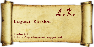 Lugosi Kardos névjegykártya